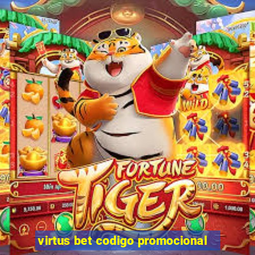 virtus bet codigo promocional